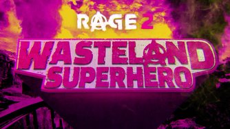 RAGE 2_Wasteland Superhero Trailer